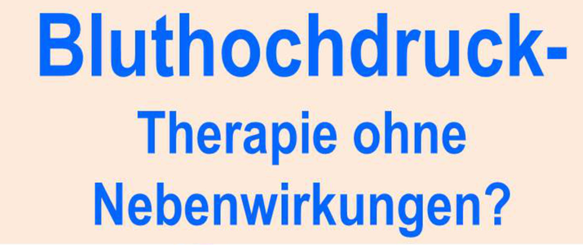 Bluthochdruck- Therapie ohne Nebenwirkungen? (2013)